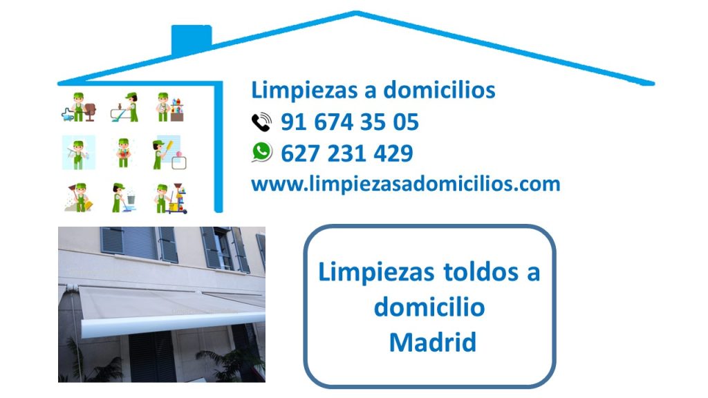 Limpiezas toldos a domicilio Madrid